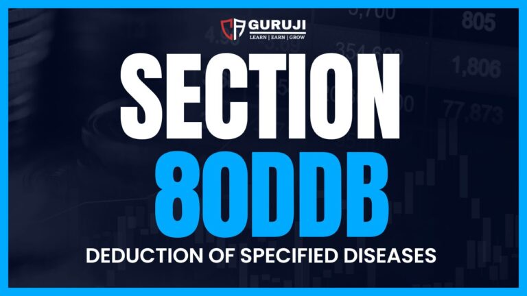 SECTION 80DDB (Deduction in respect of expenditure on medical treatment of specified diseases)