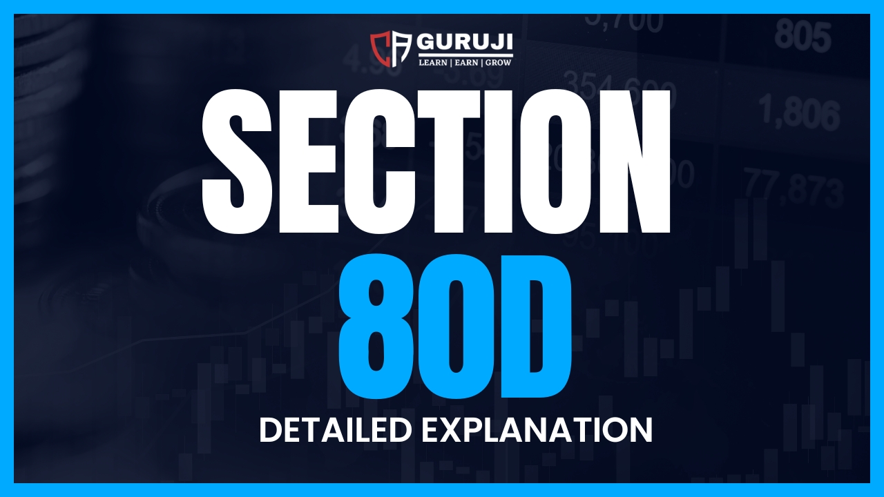 Section 80D : Deduction in respect of medical insurance premium