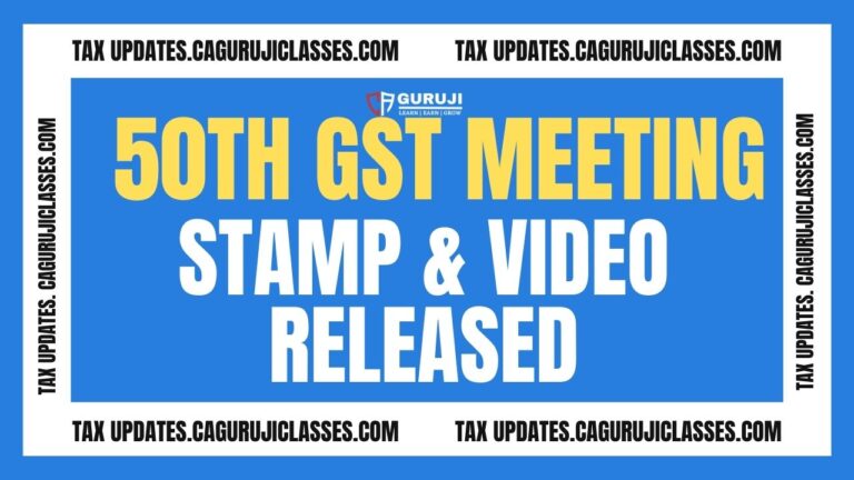 In 50th GST council Meeting – Stamp and Video Release