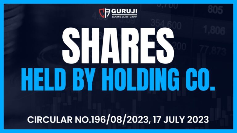 Taxation of Shares Held by Holding of Subsidiary co. in: Circular 196/08/2023, 17.7.23