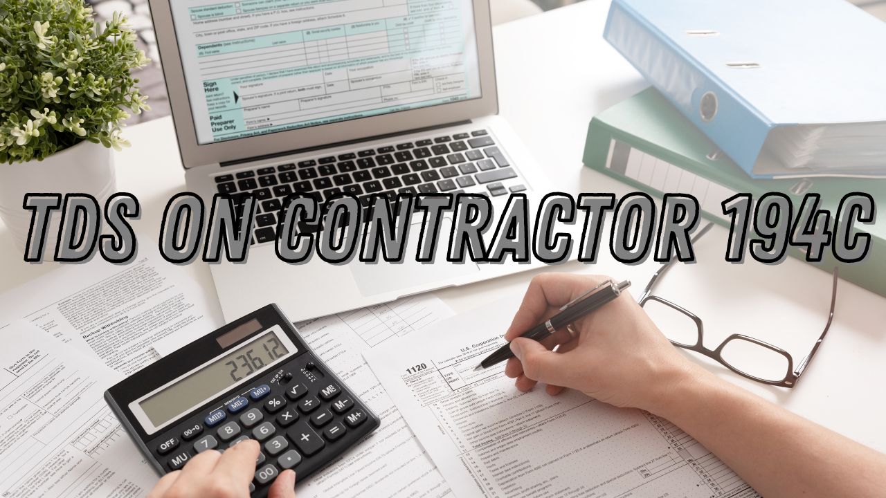 Section 194c Tds On Payment To Contractors 3291
