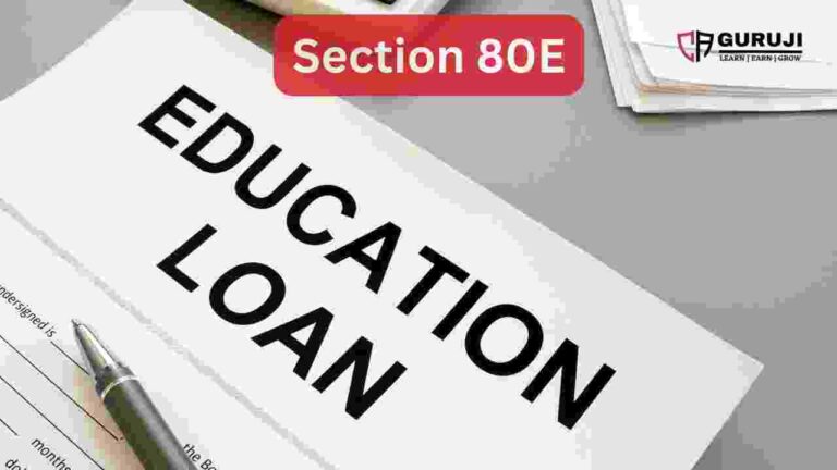 Section 80E : Tax Benefit on Interest Paid on Education Loans