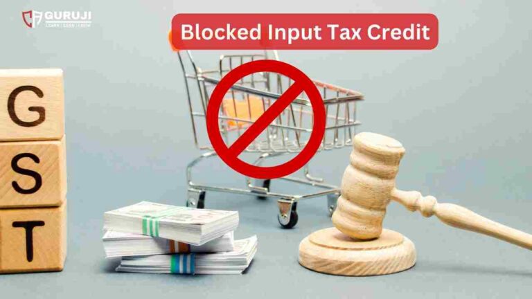 Blocked Input Tax Credit (ITC) under GST