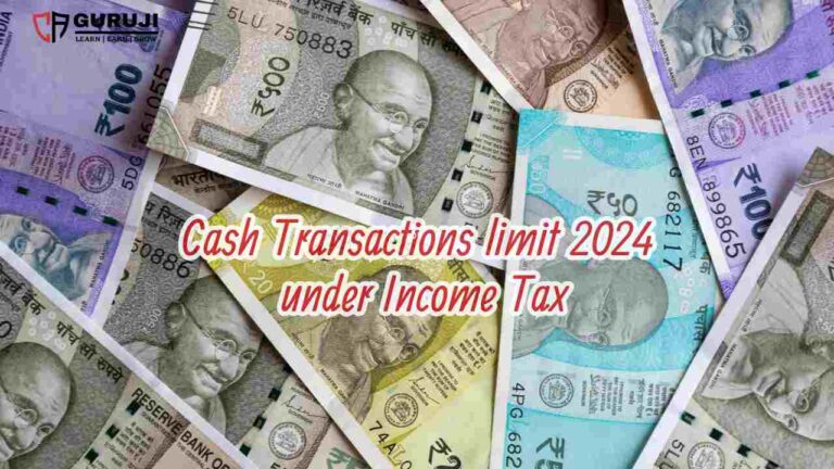 Cash Transactions limit under Income Tax