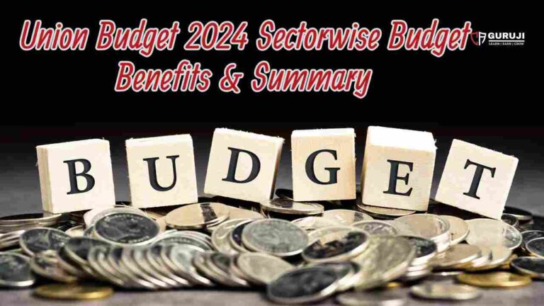 Budget Summary: Sector wise Budget Benefits, Youth, Jobs, Agriculture, MSME, Education and more