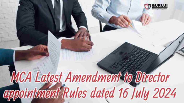 MCA’s New Rules for Directors: Effective August 2024