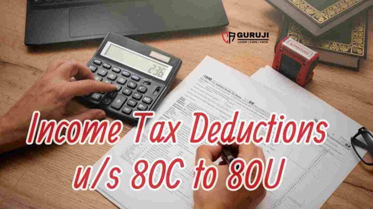 Filing ITR? These Expense-Based Deductions can save your Income Tax u/s 80C to 80U