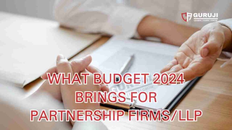 Changes for Partnership Firms/LLP in Budget 2024| TDS u/s 194T