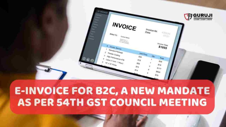 B2C E-Invoicing: by 54th GST council meeting