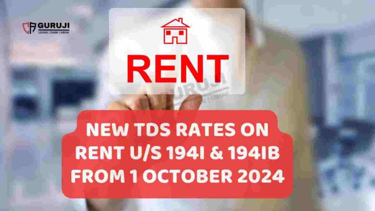 TDS Rate on Rent is changing from 1 October 2024 u/s 194IB | What is difference in TDS on Rent u/s 194I and 194IB