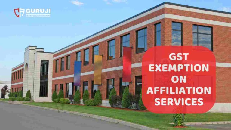 GST Exemption on Affiliation Services for Government Schools: Notification No. 08/2024