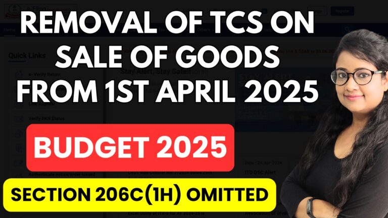 REMOVAL OF TCS ON SALE OF GOODS FROM 1ST APRIL 2025