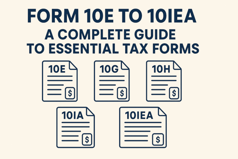 Top 7 Income Tax Forms You Need to file Along with ITR – Don’t Miss These!