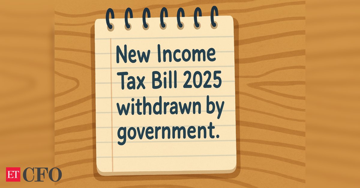 The Income Tax Bill, 2025 withdrawn, an updated version of the bill to be introduced on Monday August 11
