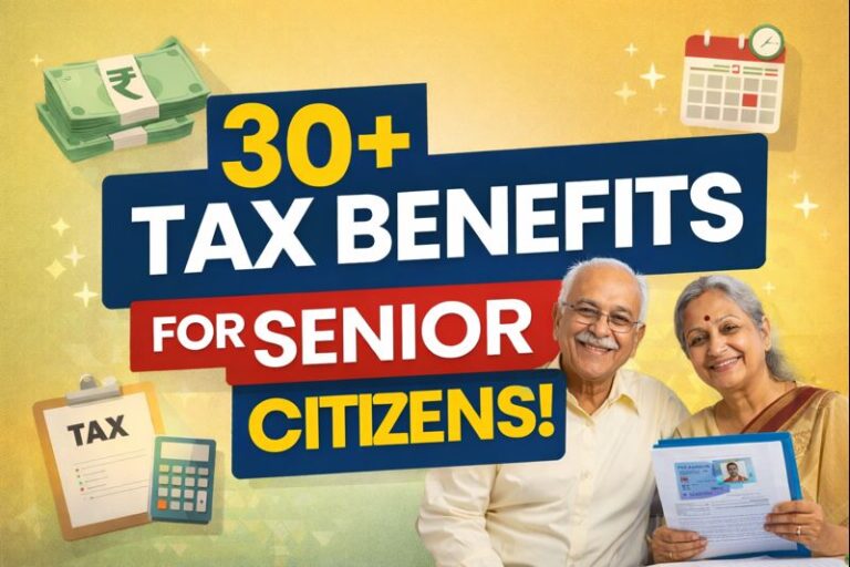 Senior Citizens Special Tax Benefits 2026 | Full List